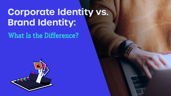 Corporate Identity vs. Brand Identity: What Is the Difference?