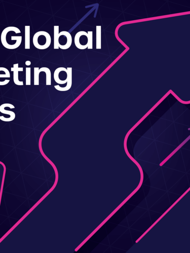 Top 7 Global Marketing Trends In 2025